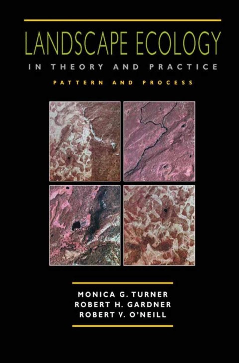 Landscape Ecology in Theory and Practice 