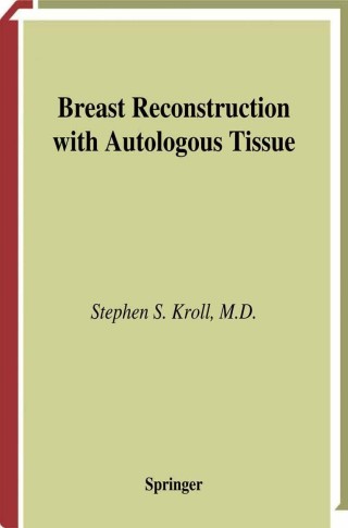 Breast Reconstruction with Autologous Tissue