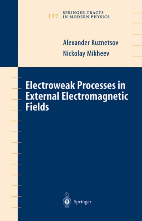 Cover image for book Electroweak Processes in External Electromagnetic Fields