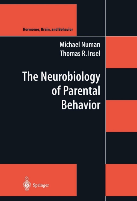 The Neurobiology of Parental Behavior 