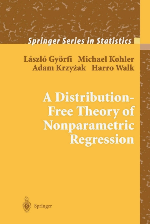 A Distribution-Free Theory of Nonparametric Regression 