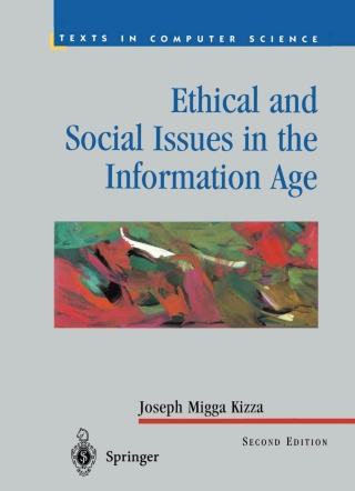 Ethical and Social Issues in the Information Age