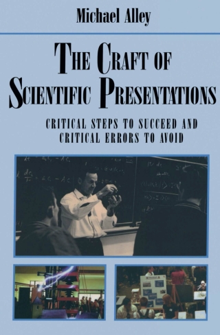 The Craft of Scientific Presentations
