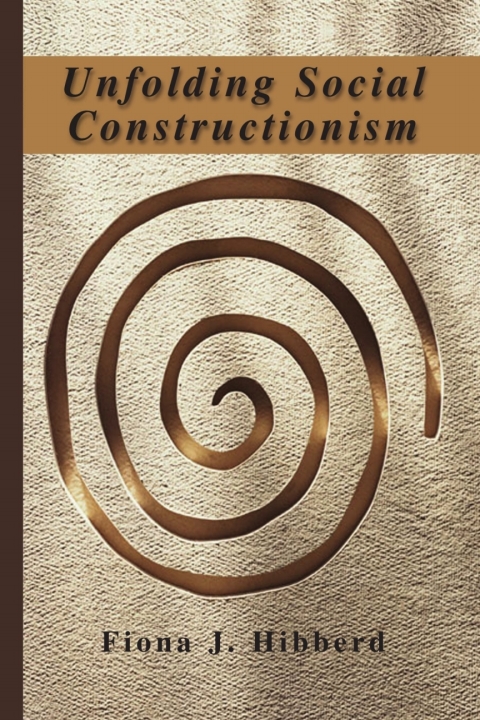 Cover image for book Unfolding Social Constructionism