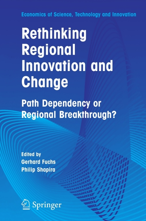 Cover image for book Rethinking Regional Innovation and Change: Path Dependency or Regional Breakthrough
