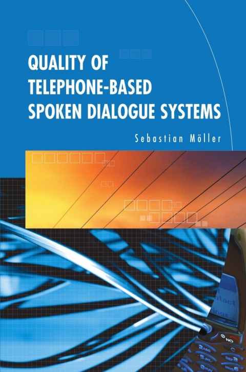 Cover image for book Quality of Telephone-Based Spoken Dialogue Systems