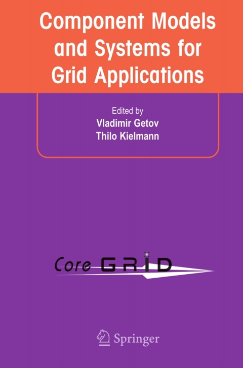 Cover image for book Component Models and Systems for Grid Applications