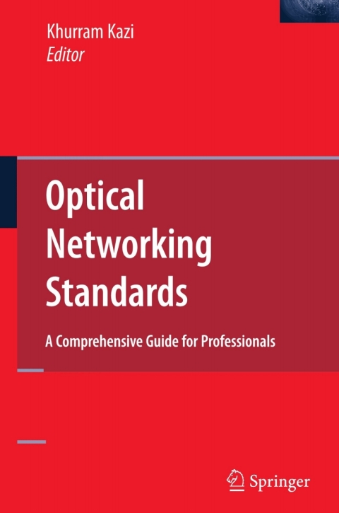 Cover image for book Optical Networking Standards: A Comprehensive Guide for Professionals