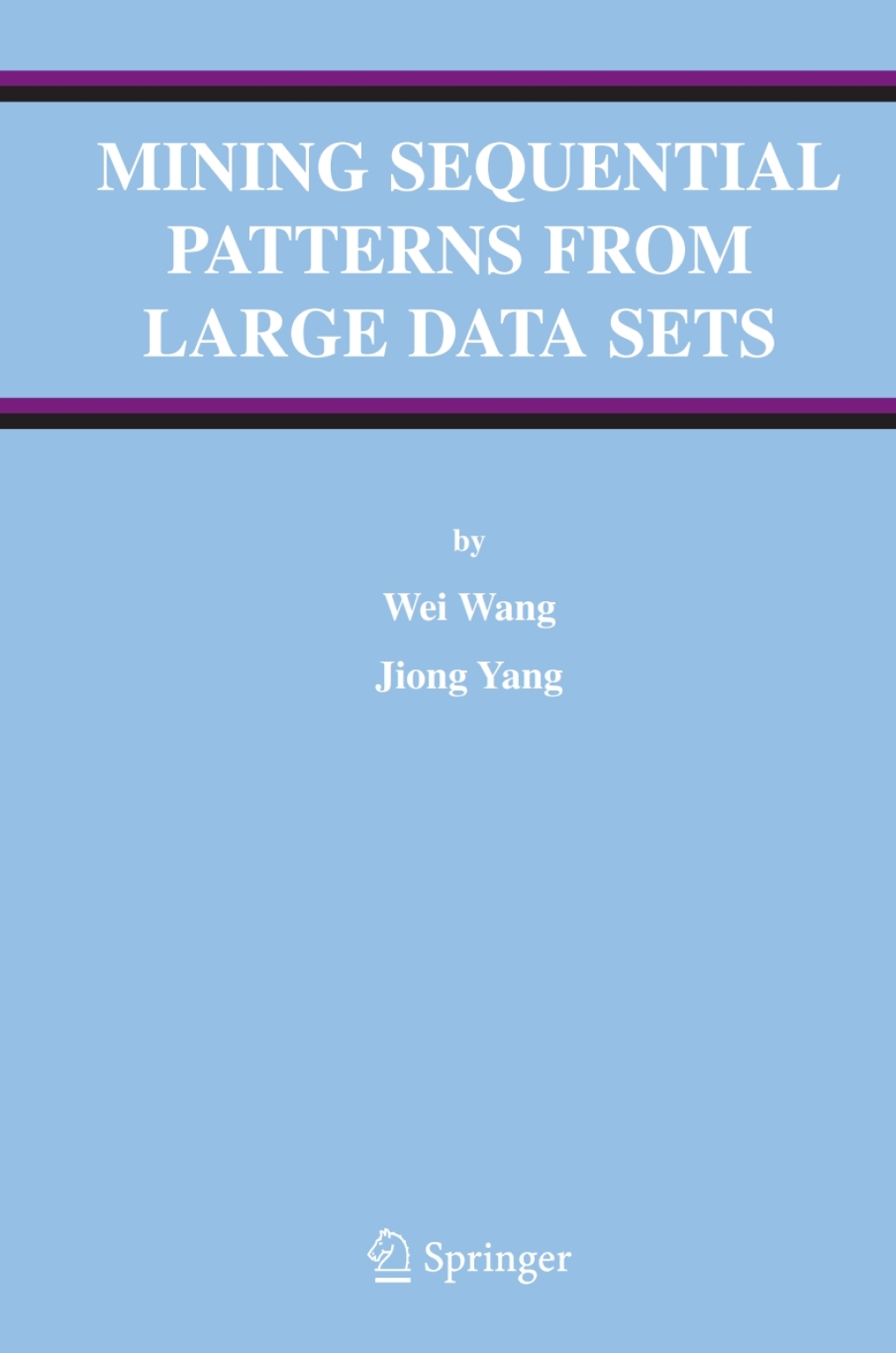 Mining Sequential Patterns from Large Data Sets (eBook)