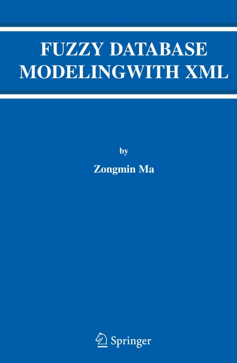 Cover image for book Fuzzy Database Modeling with XML