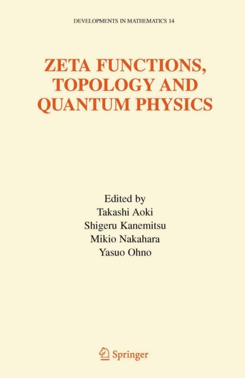 Cover image for book Zeta Functions, Topology and Quantum Physics