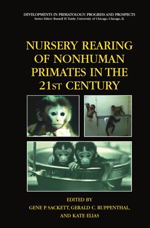 Cover image for book Nursery Rearing of Nonhuman Primates in the 21st Century