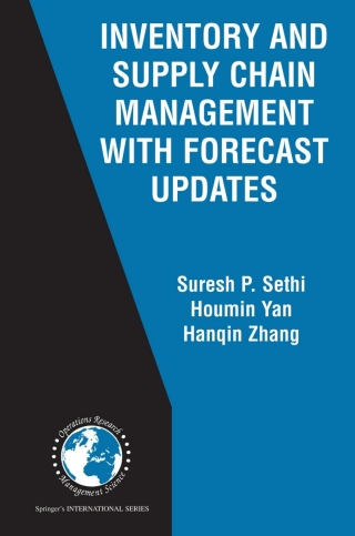 Inventory and Supply Chain Management with Forecast Updates
