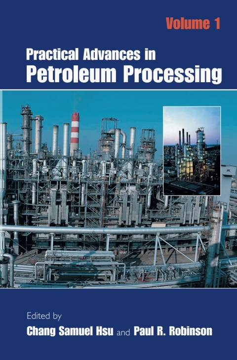 Cover image for book Practical Advances in Petroleum Processing
