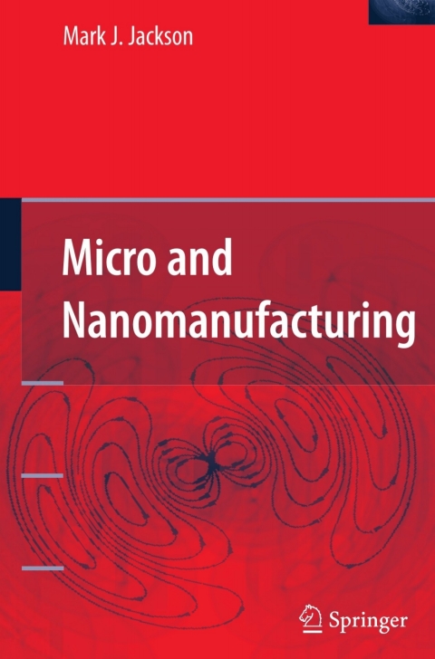 Micro and Nanomanufacturing 