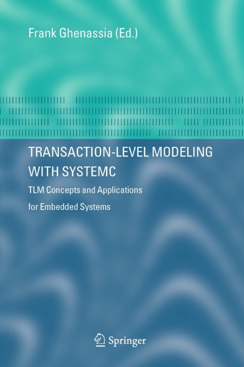 Cover image for book Transaction-Level Modeling with SystemC