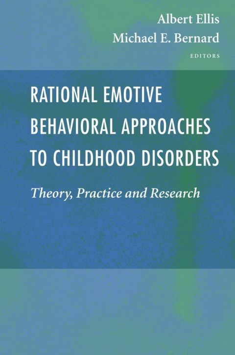 Cover image for book Rational Emotive Behavioral Approaches to Childhood Disorders