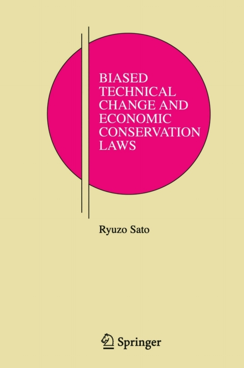 Cover image for book Biased Technical Change and Economic Conservation Laws