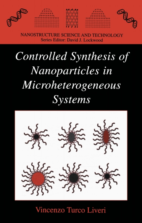 Cover image for book Controlled Synthesis of Nanoparticles in Microheterogeneous Systems