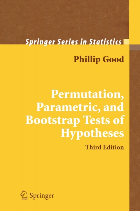 Cover image for book Permutation, Parametric, and Bootstrap Tests of Hypotheses
