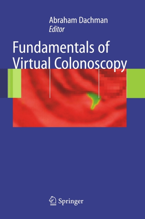 Cover image for book Fundamentals of Virtual Colonoscopy