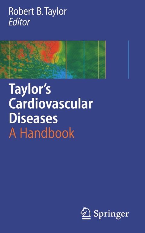 Taylor's Cardiovascular Diseases 