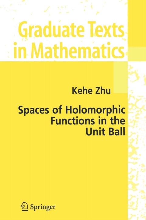 Cover image for book Spaces of Holomorphic Functions in the Unit Ball