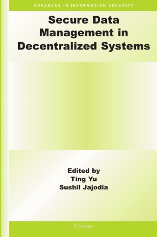 Secure Data Management in Decentralized Systems
