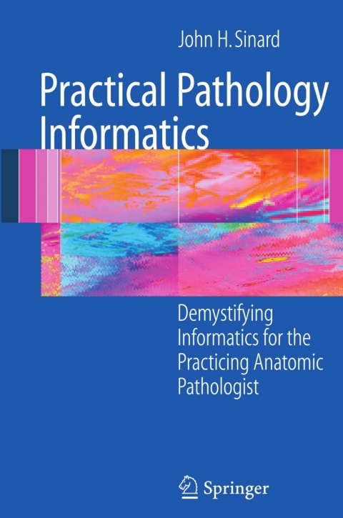 Cover image for book Practical Pathology Informatics