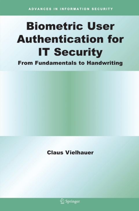 Cover image for book Biometric User Authentication for IT Security