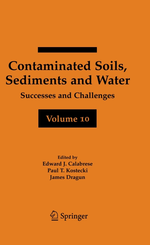 Cover image for book Contaminated Soils, Sediments and Water Volume 10