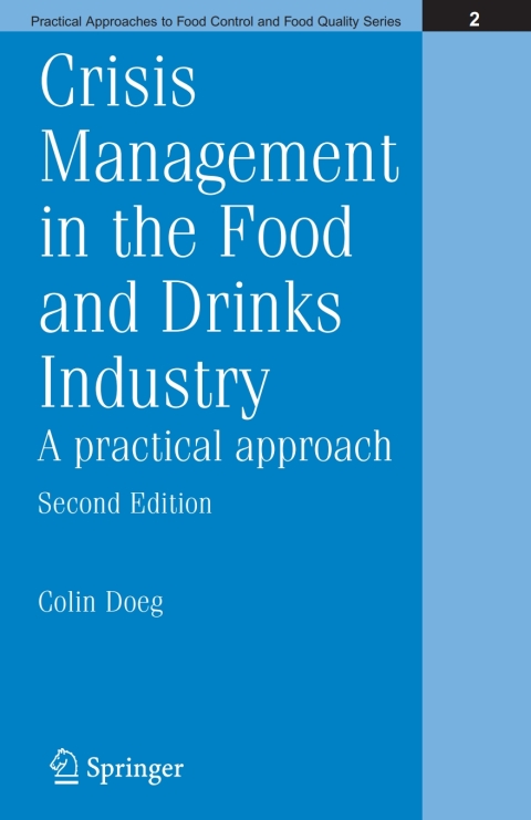 Cover image for book Crisis Management in the Food and Drinks Industry: A Practical Approach