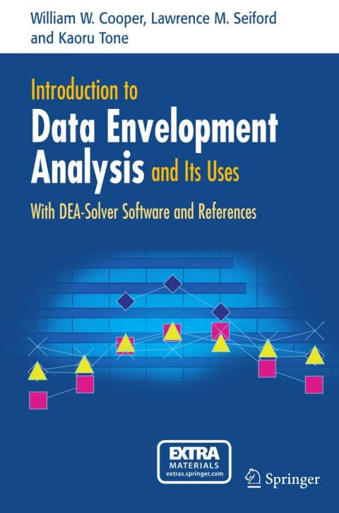 Cover image for book Introduction to Data Envelopment Analysis and Its Uses