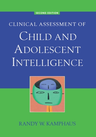 Clinical Assessment of Child and Adolescent Intelligence