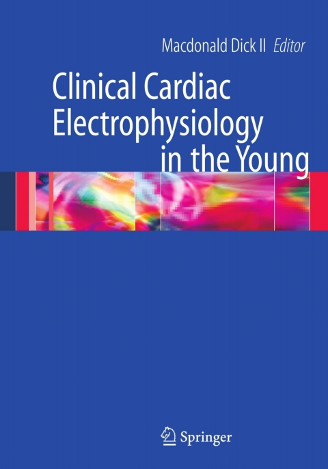 Cover image for book Clinical Cardiac Electrophysiology in the Young
