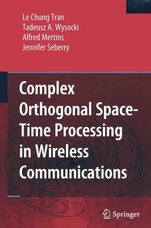 Complex Orthogonal Space-Time Processing in Wireless Communications 