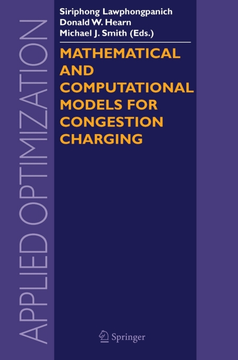 Mathematical and Computational Models for Congestion Charging 