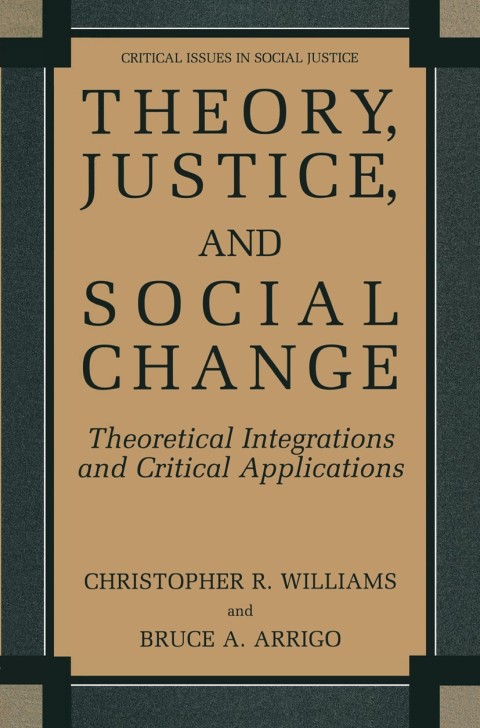 Theory, Justice, and Social Change 