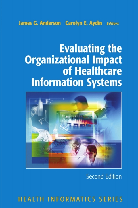 Cover image for book Evaluating the Organizational Impact of Health Care Information Systems