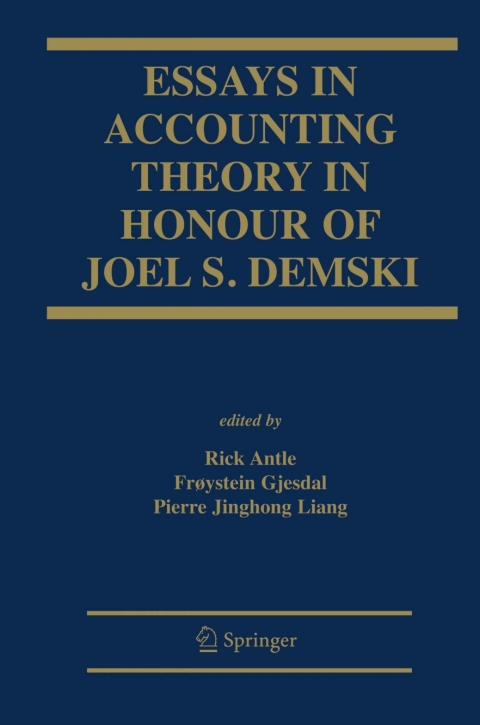 Cover image for book Essays in Accounting Theory in Honour of Joel S. Demski