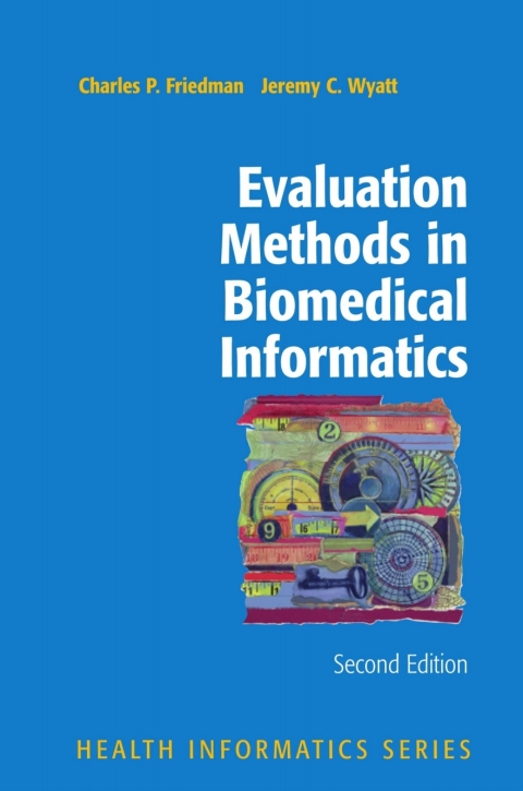 Cover image for book Evaluation Methods in Biomedical Informatics
