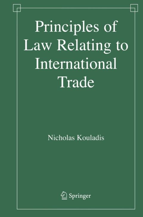 Cover image for book Principles of Law Relating to International Trade
