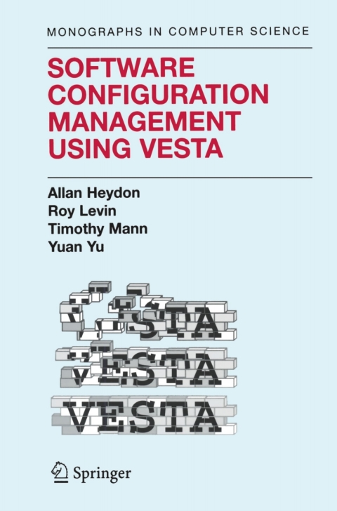 Software Configuration Management Using Vesta 