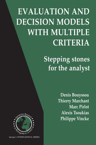 Evaluation and Decision Models with Multiple Criteria