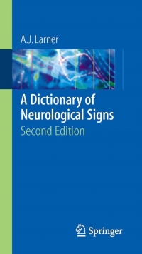Titelbild: A Dictionary of Neurological Signs 2nd edition 9780387262147