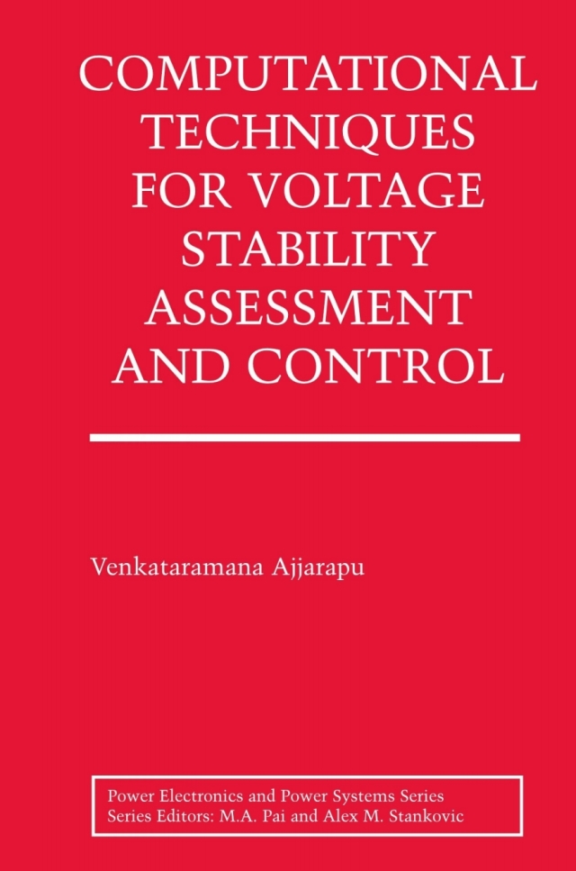 Computational Techniques for Voltage Stability Assessment and Control