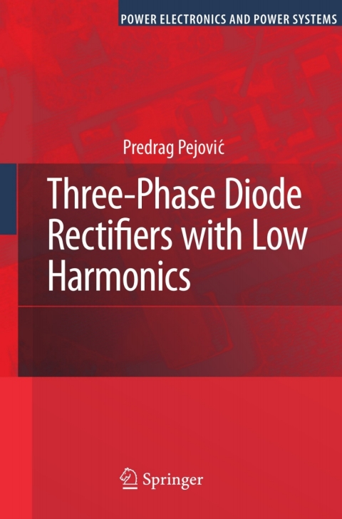 Cover image for book Three-Phase Diode Rectifiers with Low Harmonics
