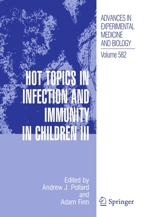 Hot Topics in Infection and Immunity in Children III 