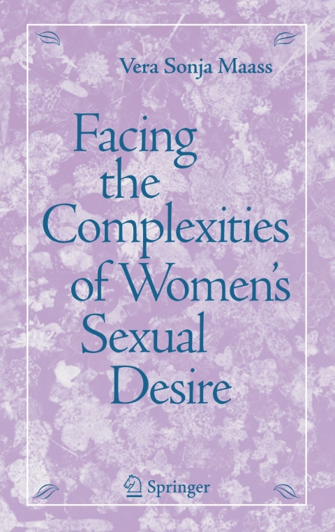 Cover image for book Facing the Complexities of Women's Sexual Desire