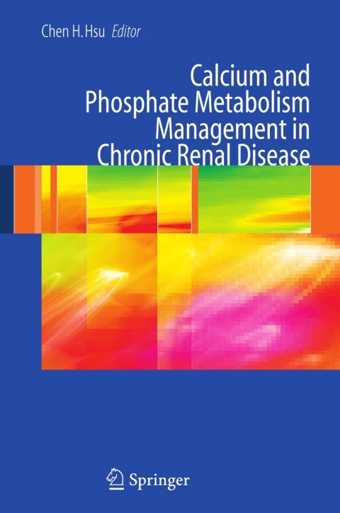 Cover image for book Calcium and Phosphate Metabolism Management in Chronic Renal Disease